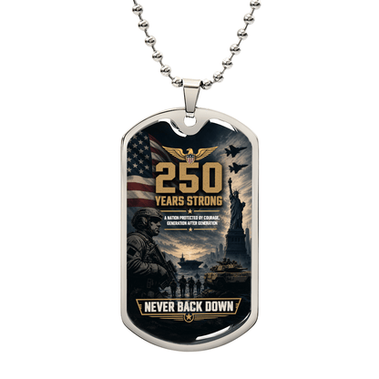 250 Years Strong Dog Tag – Patriotic Gift for Veterans