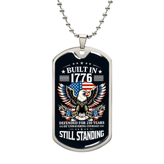 Built in 1776 Dog Tag – Patriotic Veteran Gift