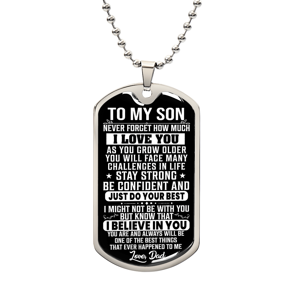 To My Son – I Believe In You Dog Tag Necklace Gift