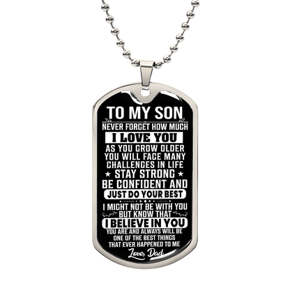 To My Son – I Believe In You Dog Tag Necklace Gift