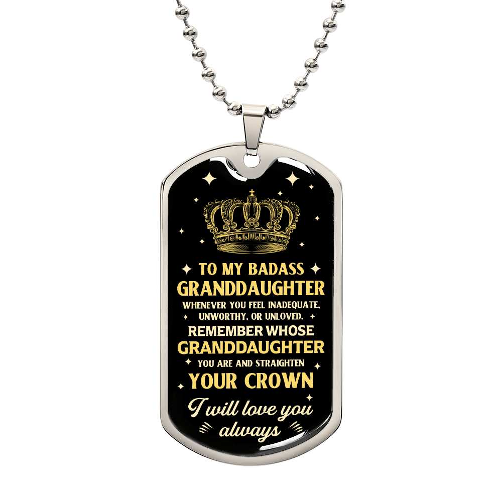 To My Granddaughter – Your Crown Will Never Fall Dog Tag Necklace