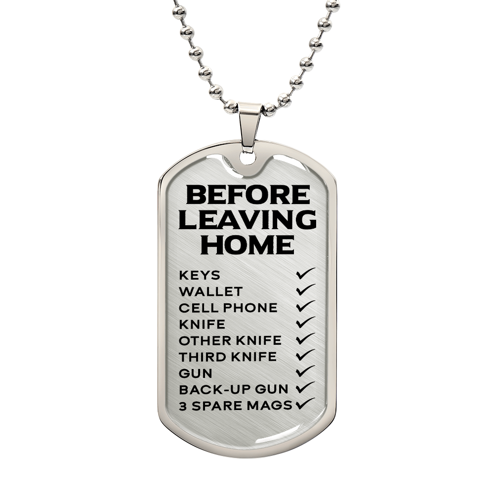 Before Leaving Home Dog Tag Necklace