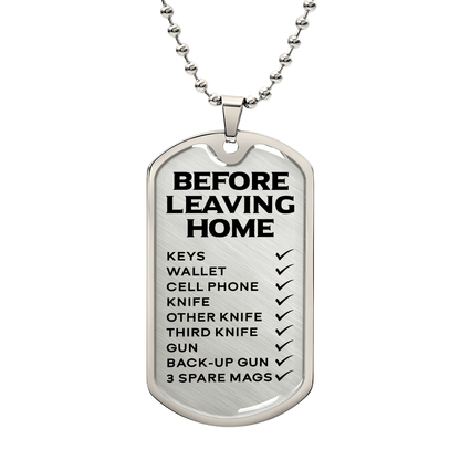 Before Leaving Home Dog Tag Necklace