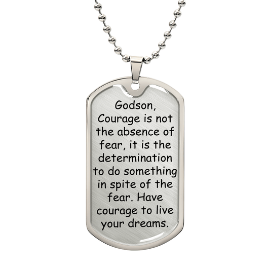 To My Godson – Have Courage To Live Your Dreams Dog Tag Necklace