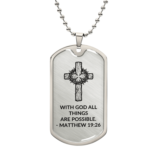 With God All Things Are Possible Dog Tag Necklace