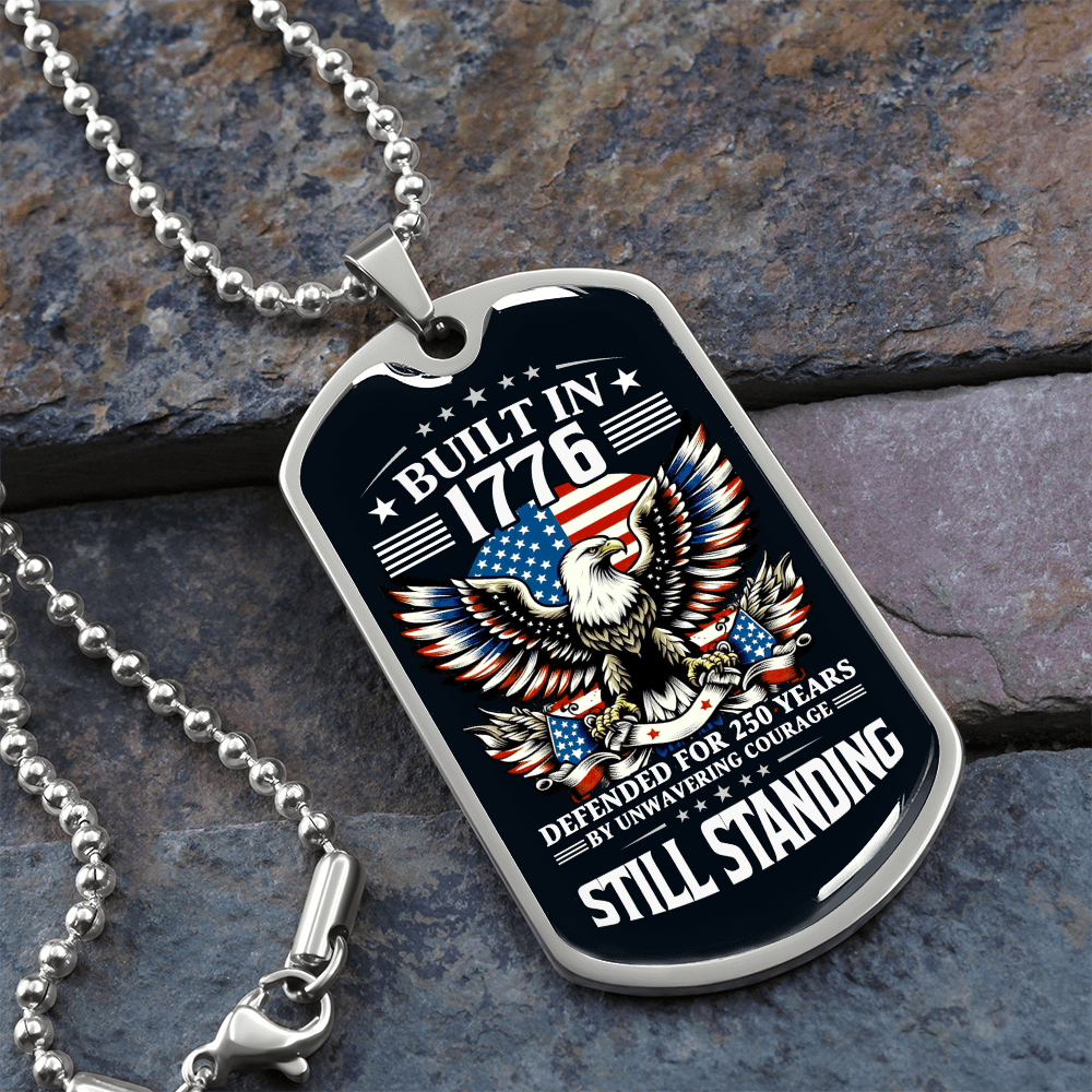 Built in 1776 Dog Tag – Patriotic Veteran Gift
