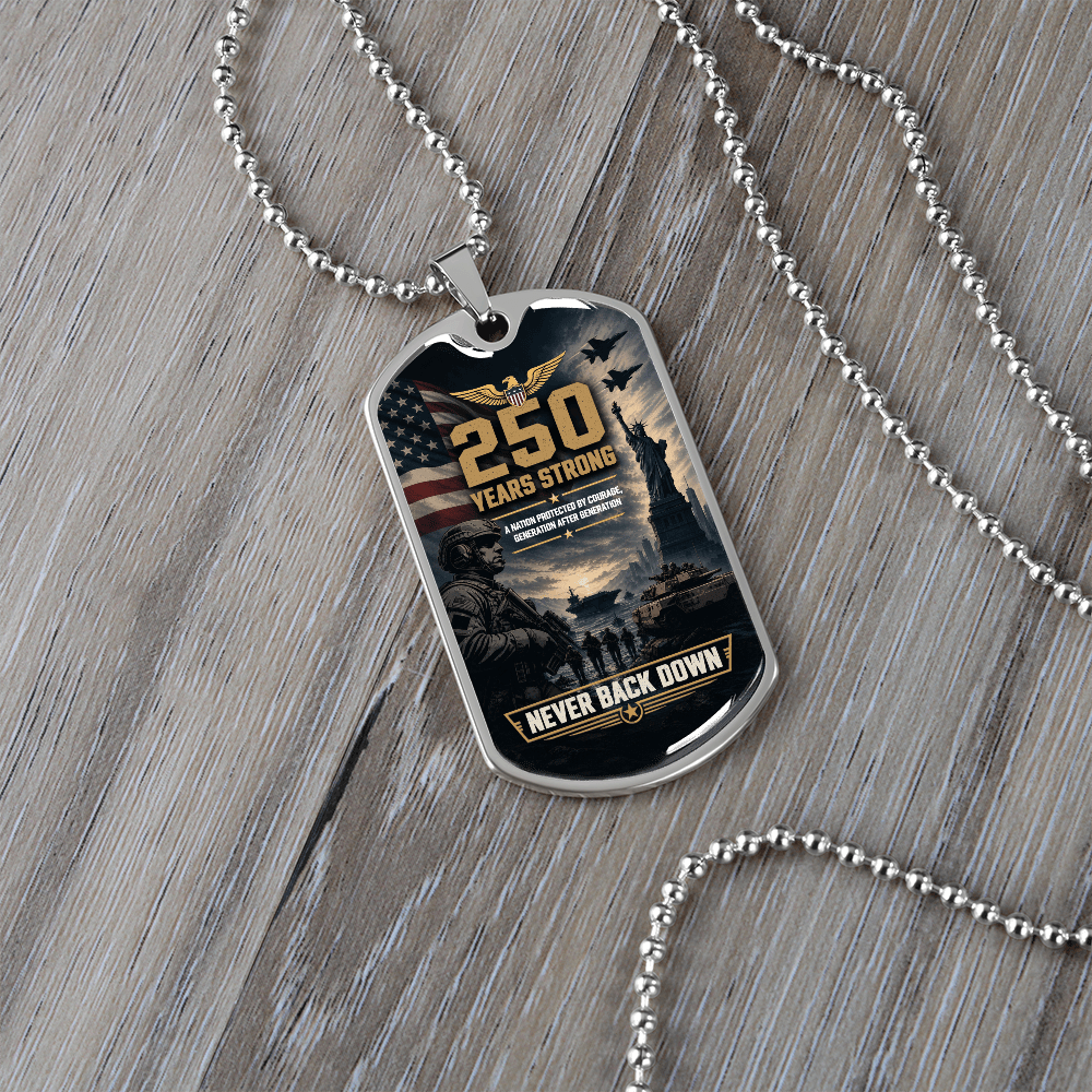 250 Years Strong Dog Tag – Patriotic Gift for Veterans