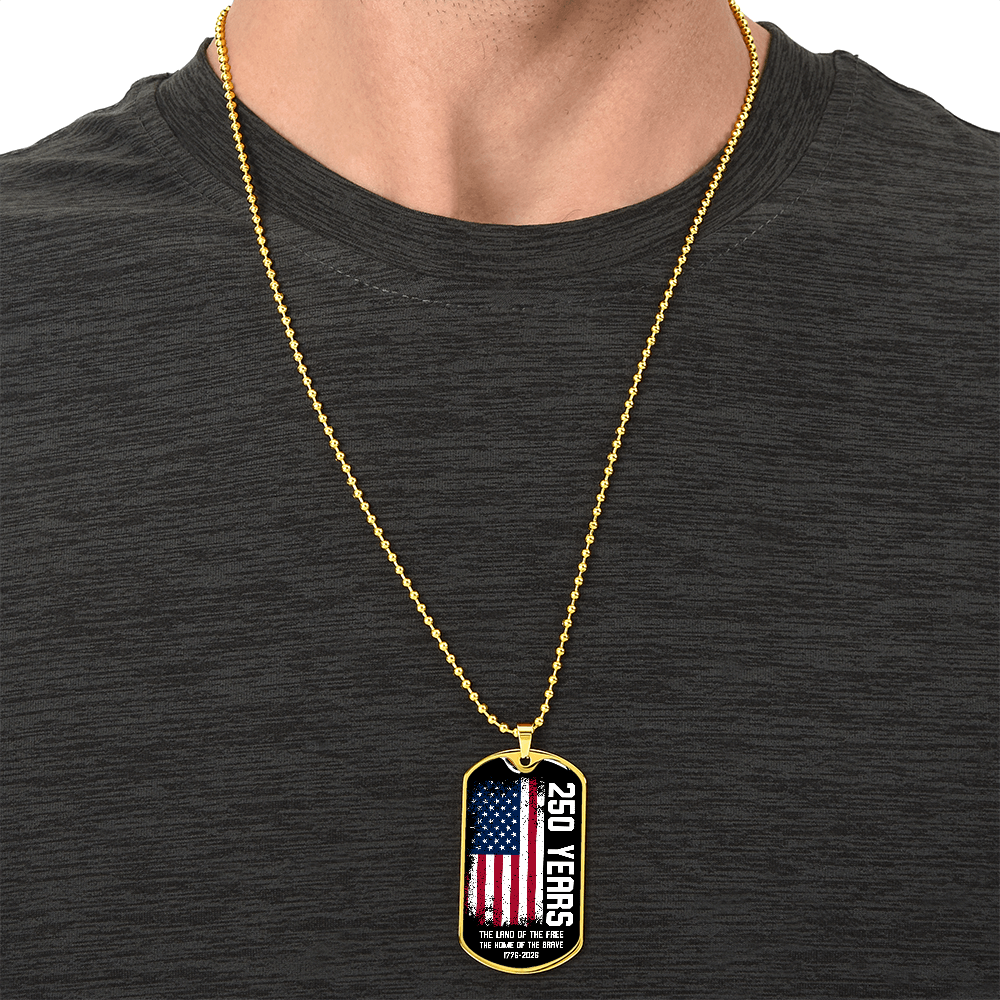 Land Of The Free USA 250th Anniversary Dog Tag Necklace