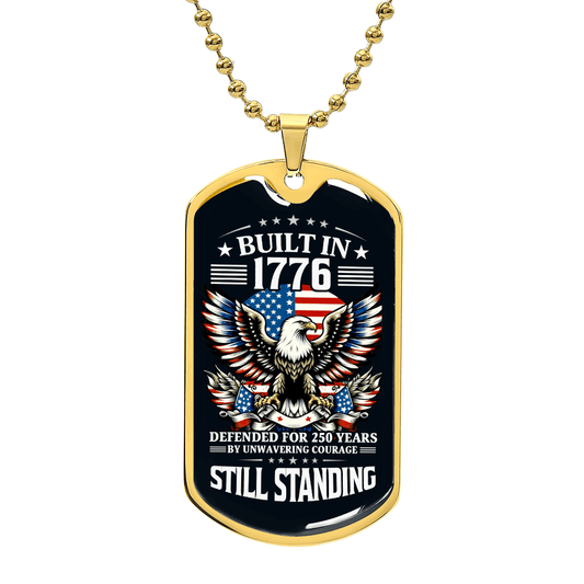 Built in 1776 Dog Tag – Patriotic Veteran Gift