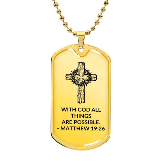 With God All Things Are Possible Dog Tag Necklace