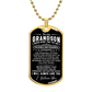 To My Grandson Dog Tag Necklace — You Are Valuable and Powerful, Love from Grandpa