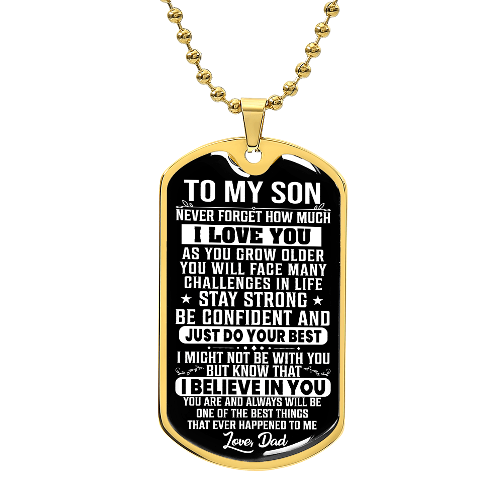 To My Son – I Believe In You Dog Tag Necklace Gift