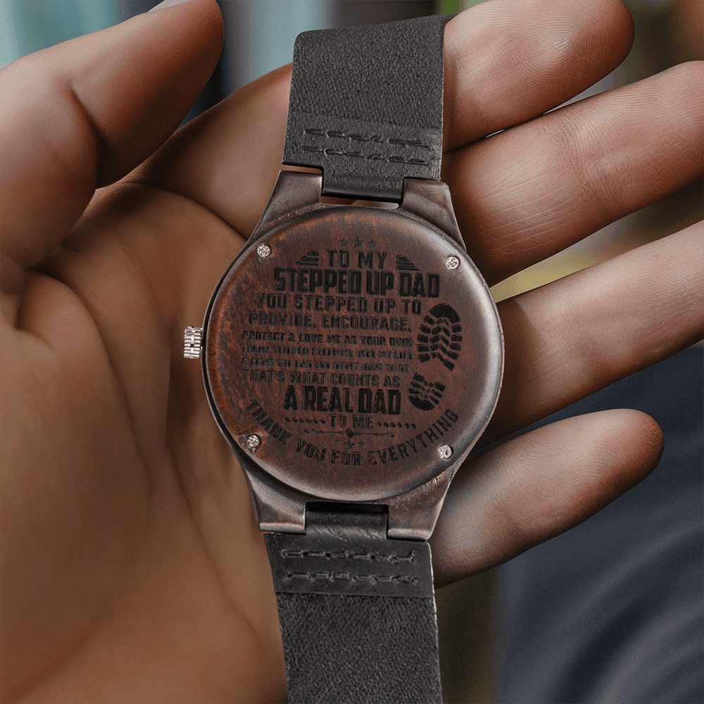 To My Stepdad – You Stepped Up Like A Real Dad Wooden Watch Gift