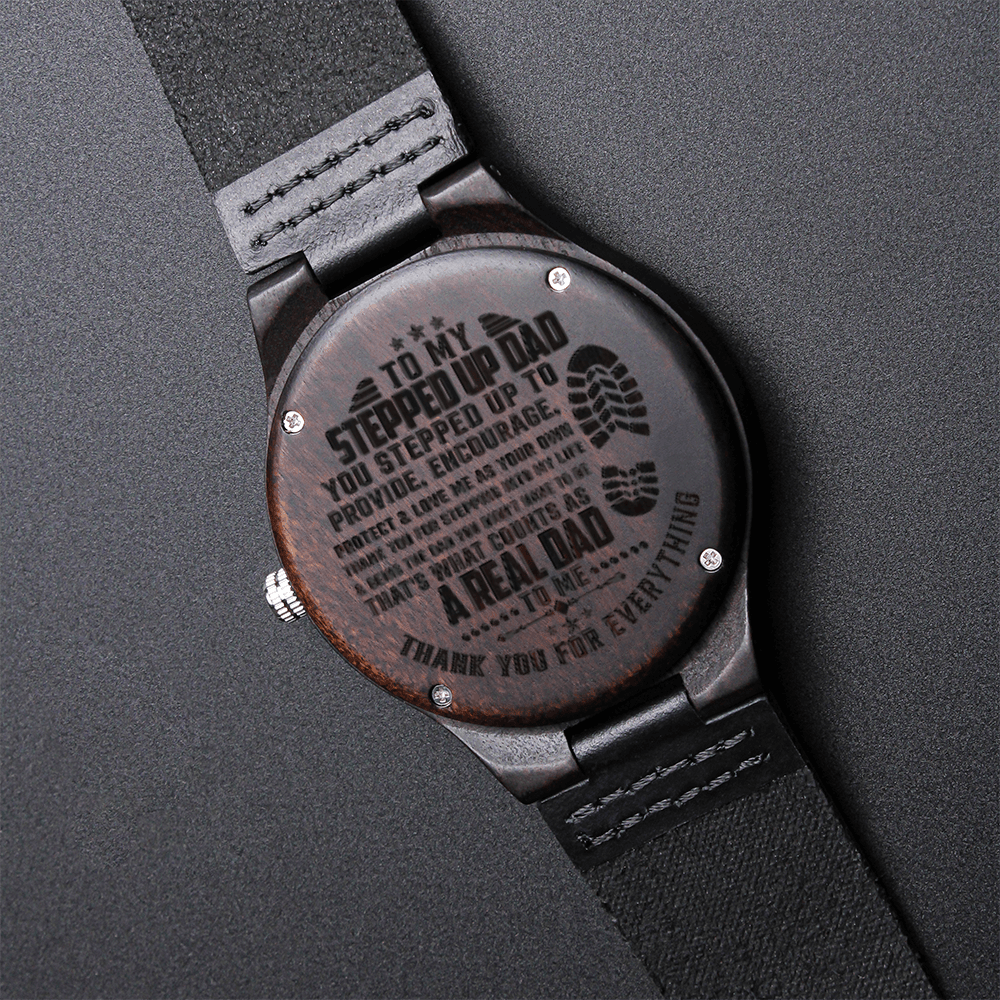 To My Stepdad – You Stepped Up Like A Real Dad Wooden Watch Gift