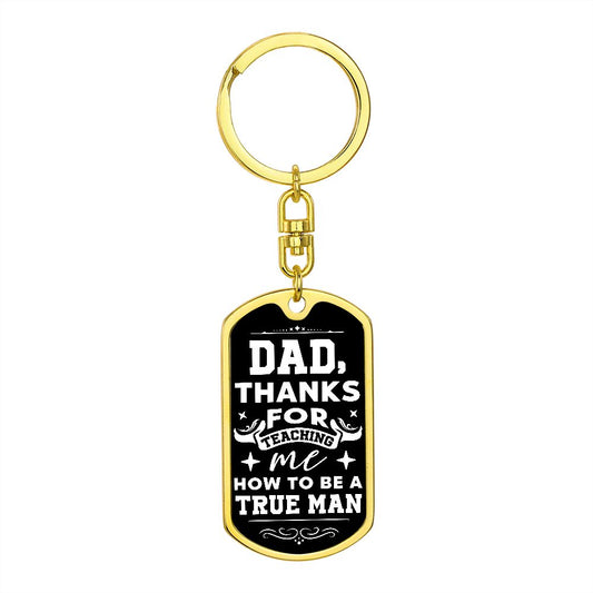 Dad - True Man (Dog Tag Key Chain)