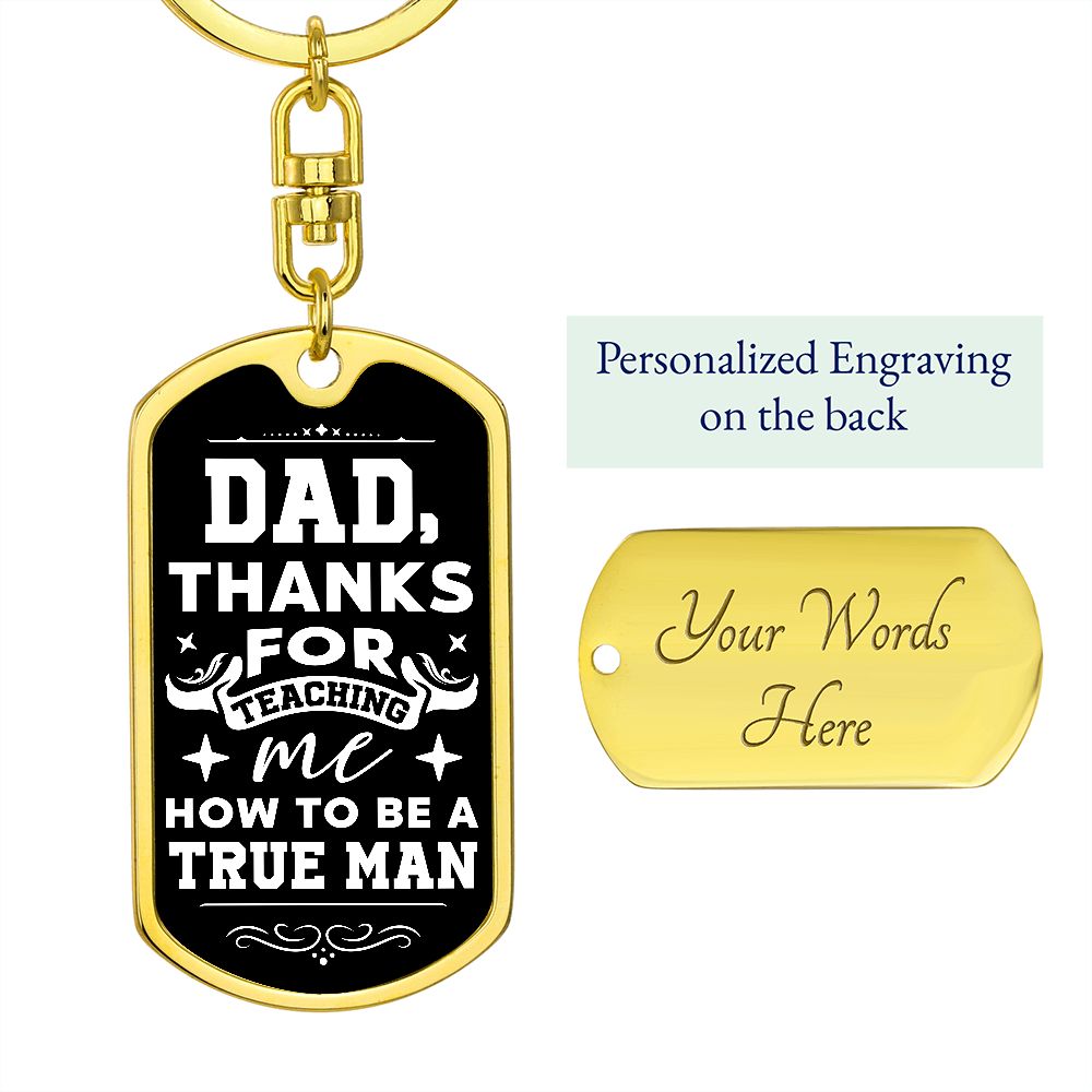 Dad - True Man (Dog Tag Key Chain)