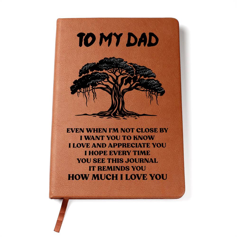 To My Dad - How Much I Love You (Journal)