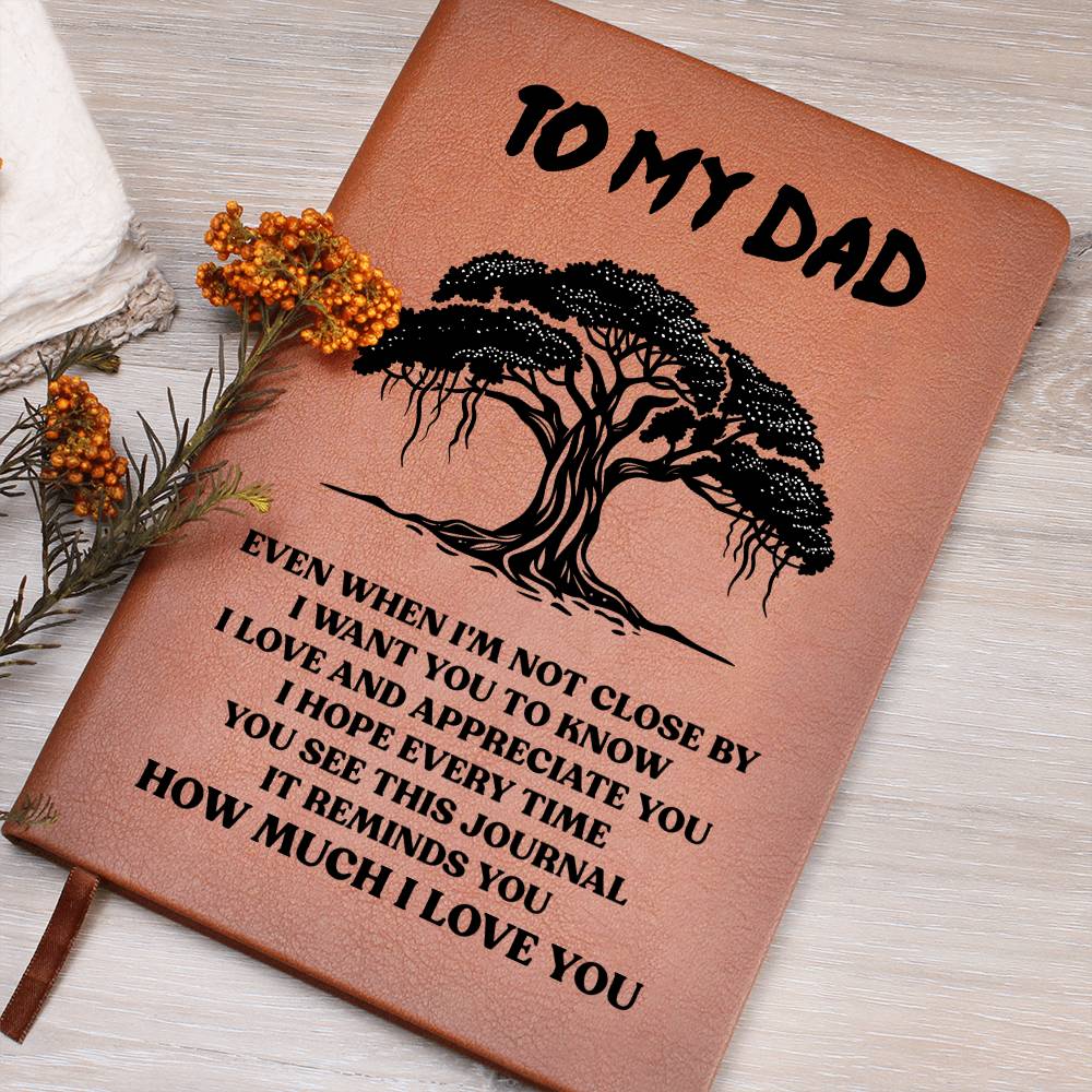 To My Dad - How Much I Love You (Journal)