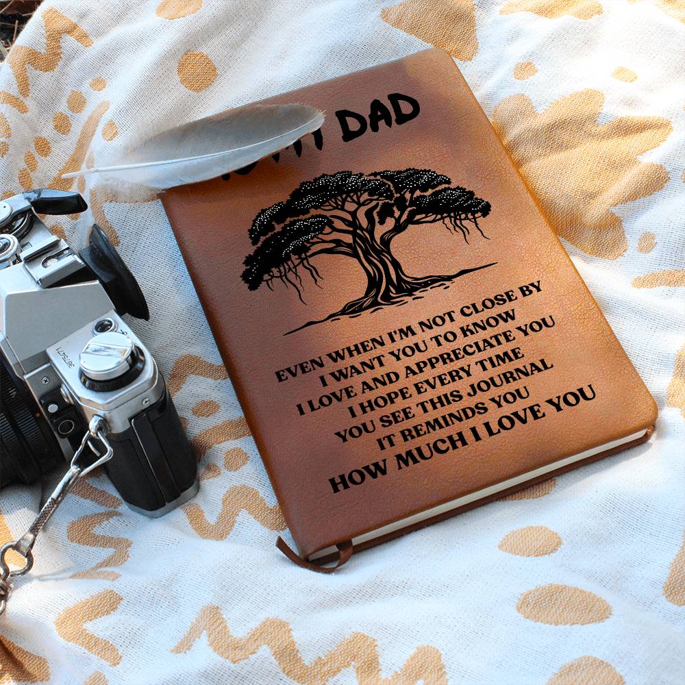 To My Dad - How Much I Love You (Journal)