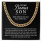 To My Bonus Son - Stand Tall (Cuban Link Chain)