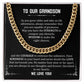 To Our Grandson - We Love You (Cuban Link Chain)