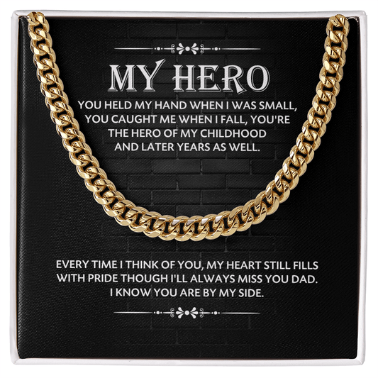 To My Hero Dad – Meaningful Cuban Link Chain Gift