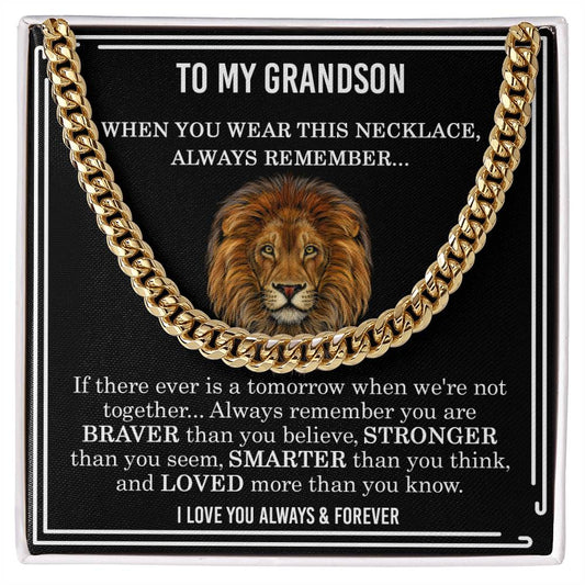 To My Grandson - Always Remember (Cuban Link Chain)