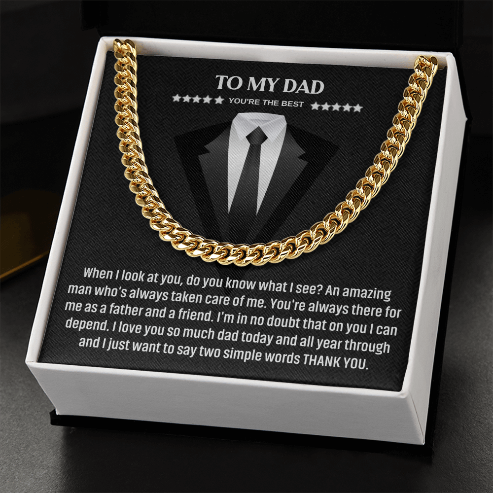 To My Dad – Thank You for Always Being There (Cuban Link Chain)