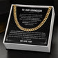 To Our Grandson - We Love You (Cuban Link Chain)