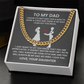 To My Dad – A Gift from Your Little Girl (Cuban Link Chain)
