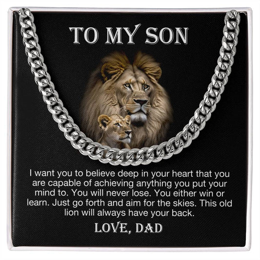 To My Son - Believe Deep In Your Heart (Cuban Link Chain)