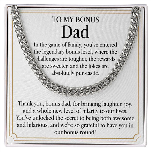 To My Bonus Dad - In The Game Of Family (Cuban Link Chain)