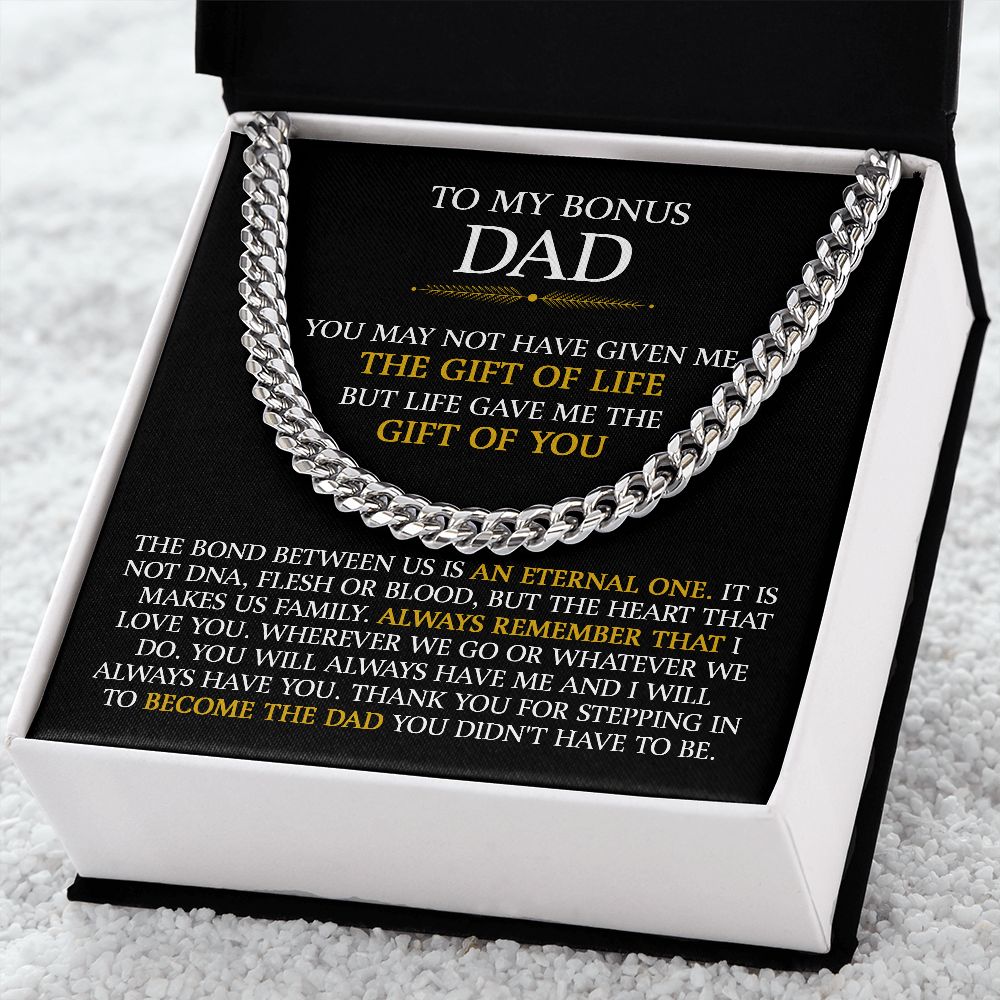 To My Bonus Dad - The Gift Of Life (Cuban Link Chain)