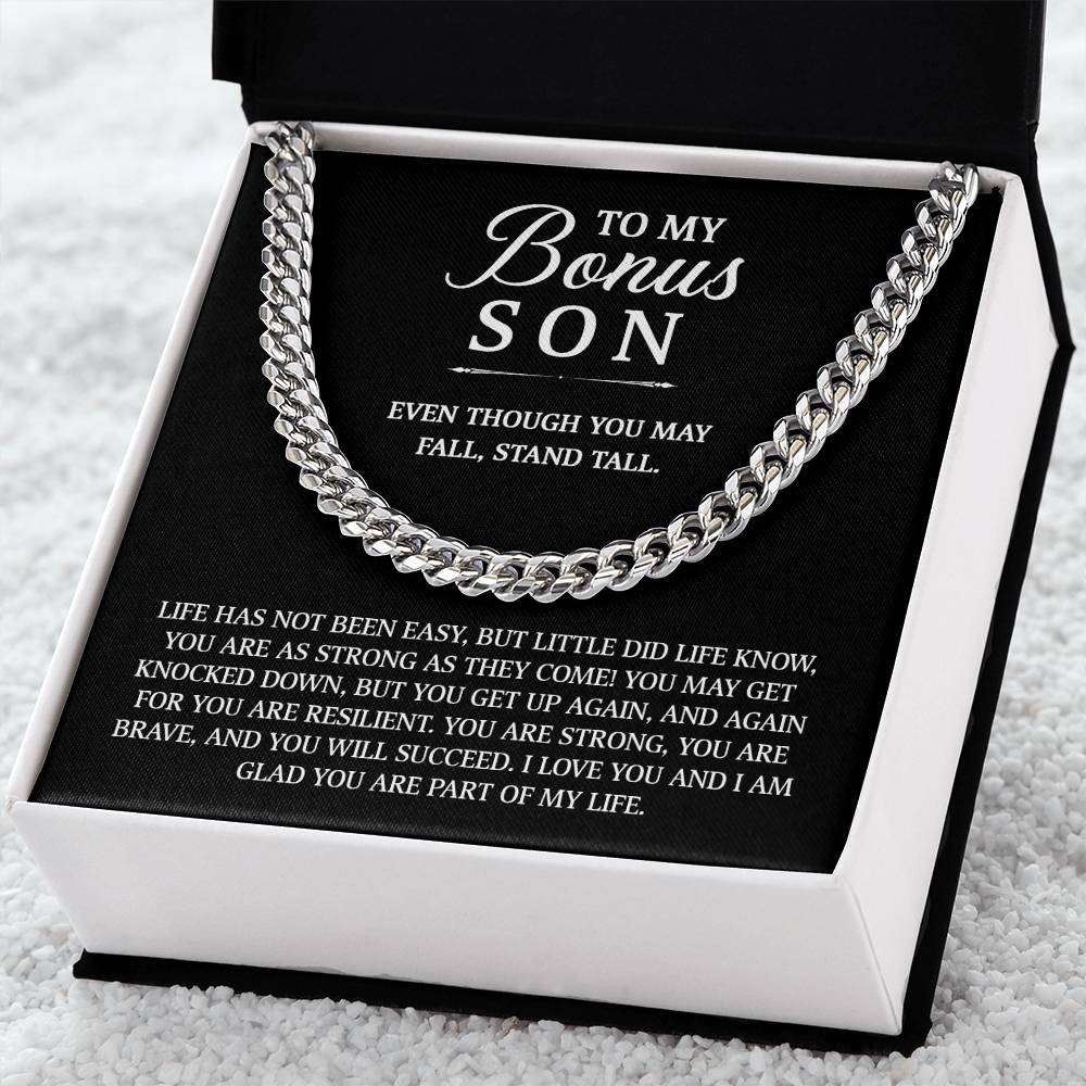 To My Bonus Son - Stand Tall (Cuban Link Chain)