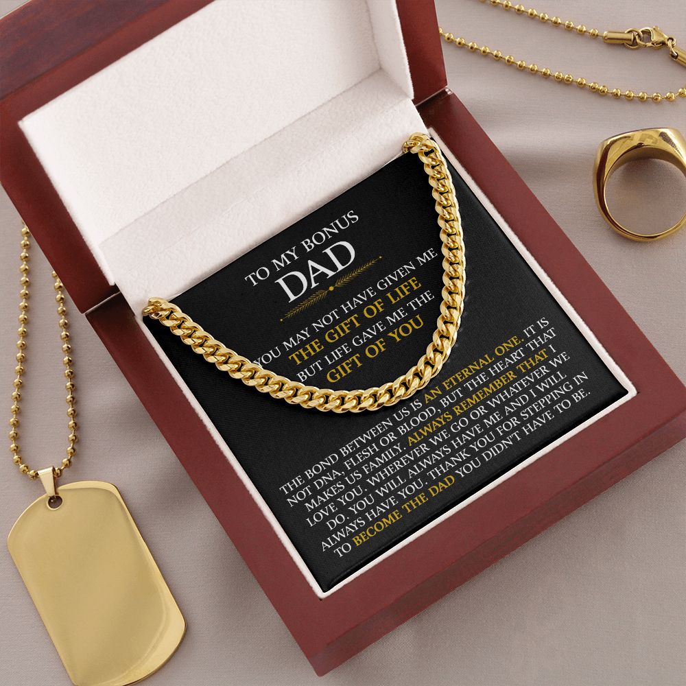 To My Bonus Dad - The Gift Of Life (Cuban Link Chain)