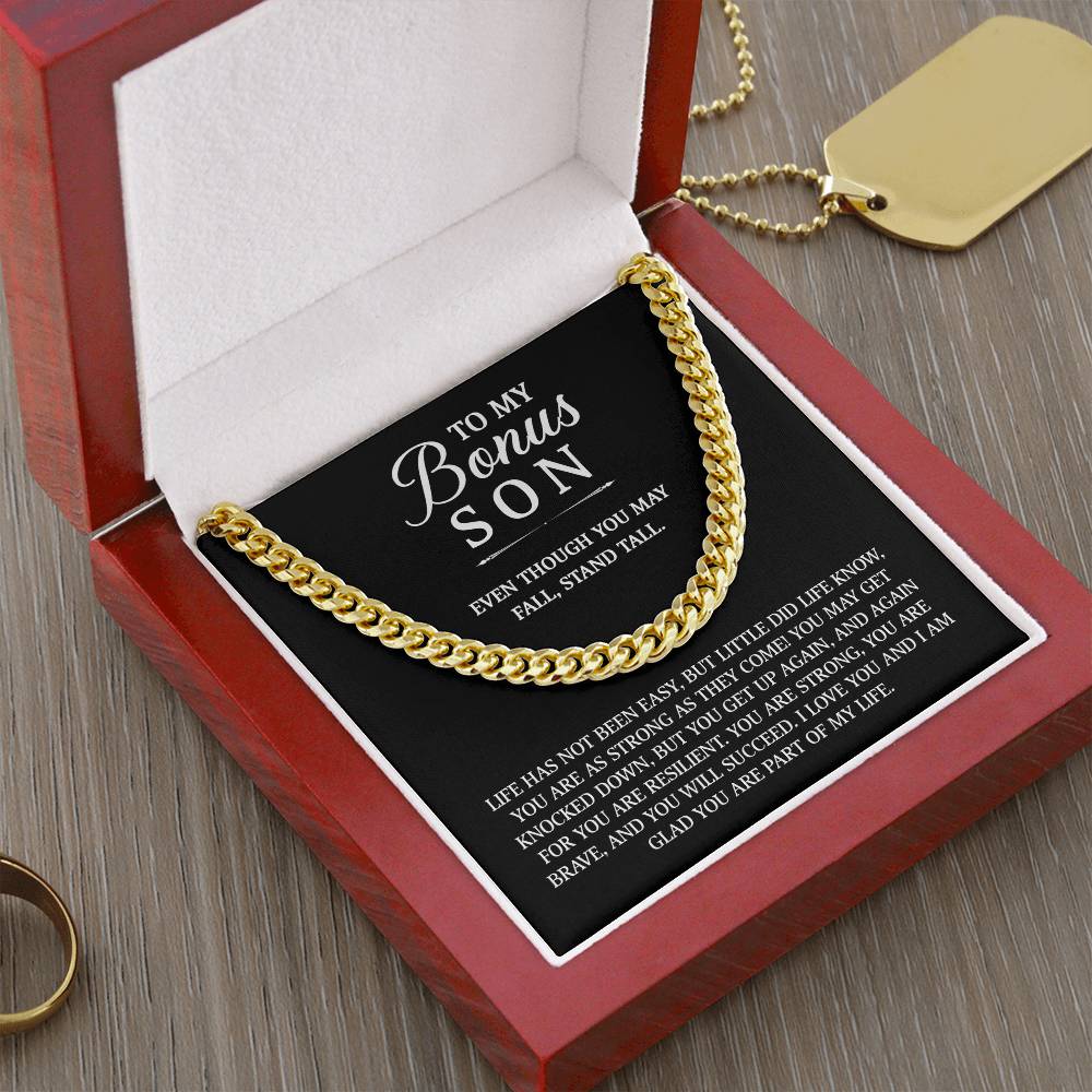 To My Bonus Son - Stand Tall (Cuban Link Chain)