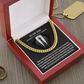 To My Dad – Thank You for Always Being There (Cuban Link Chain)
