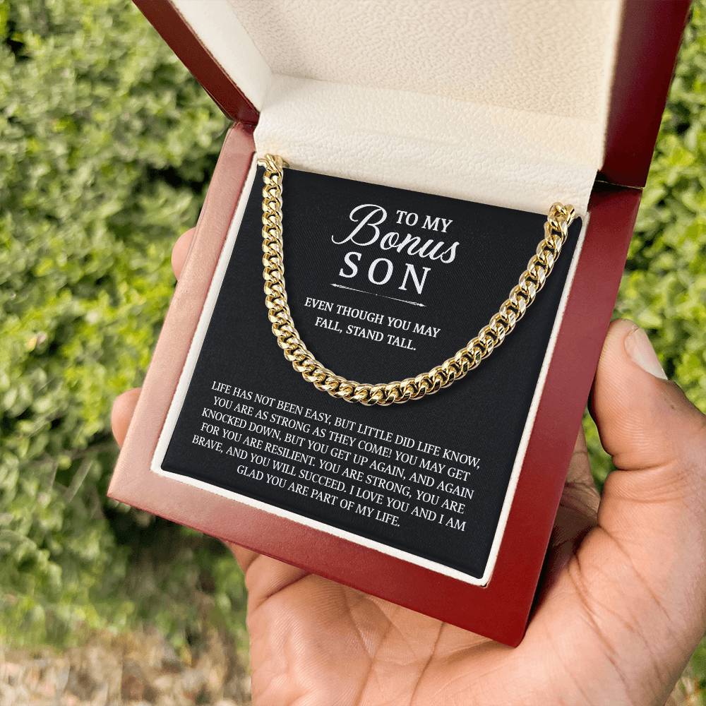 To My Bonus Son - Stand Tall (Cuban Link Chain)