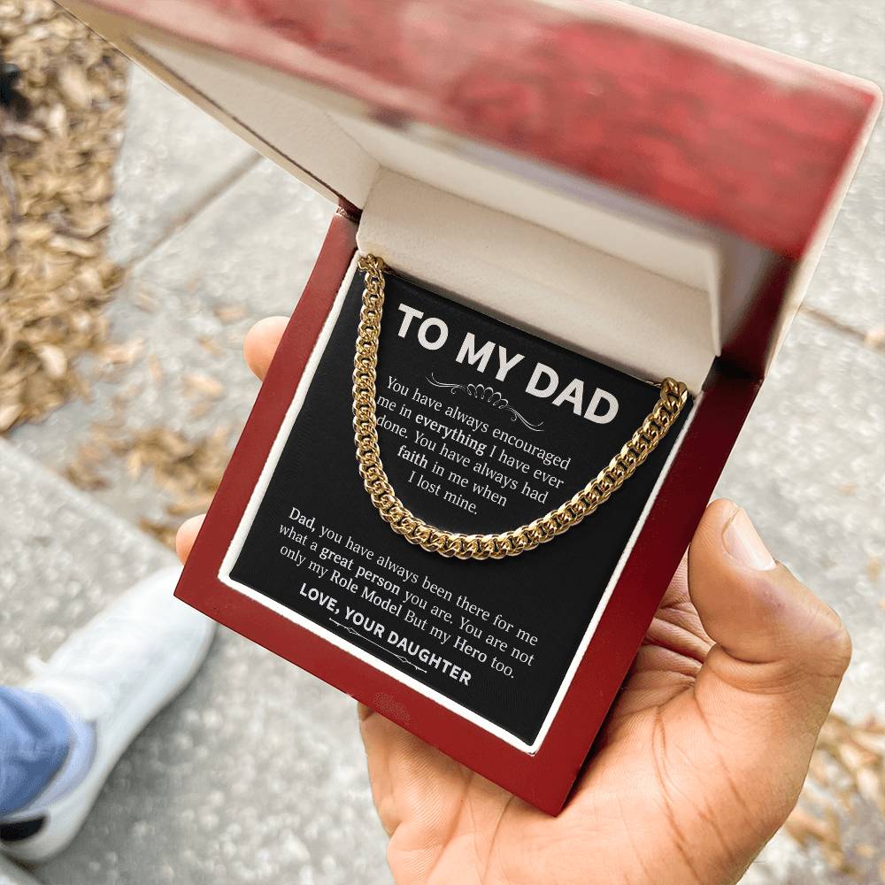 To My Dad - My Role Model  (Cuban Link Chain)