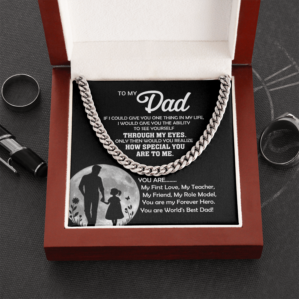 To My Dad – Through My Eyes Cuban Link Chain Gift