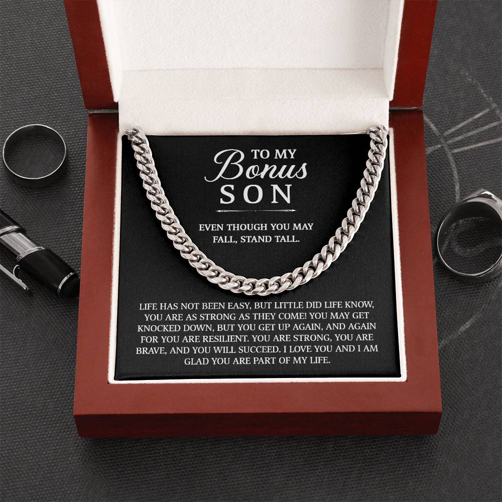 To My Bonus Son - Stand Tall (Cuban Link Chain)