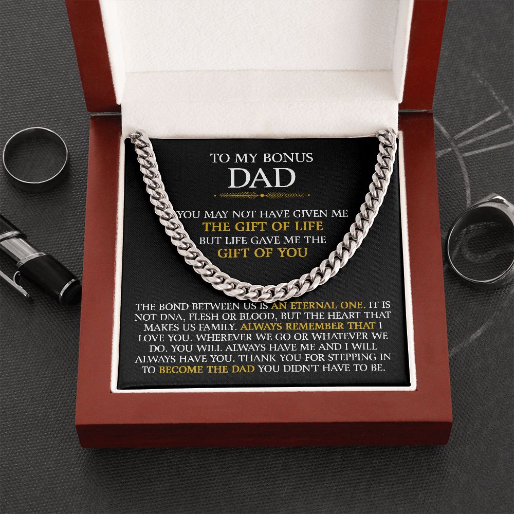 To My Bonus Dad - The Gift Of Life (Cuban Link Chain)