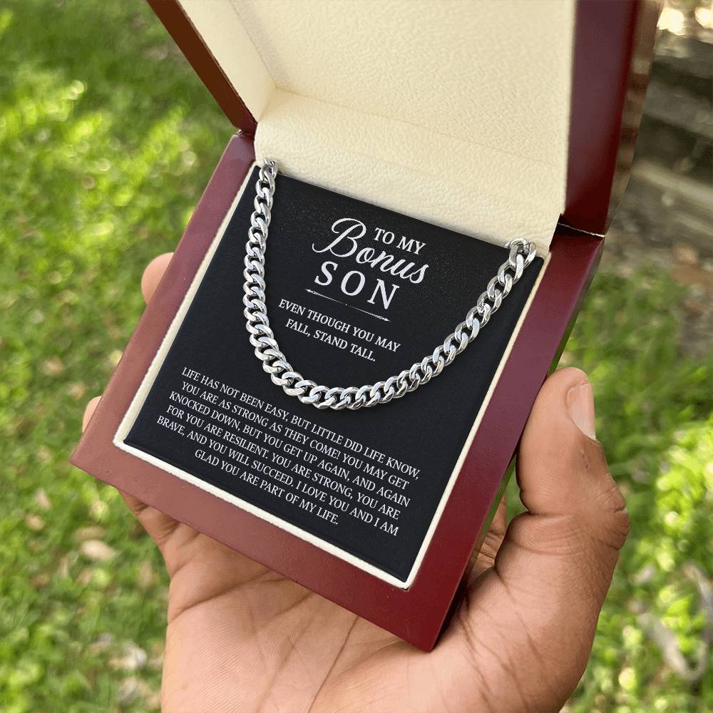 To My Bonus Son - Stand Tall (Cuban Link Chain)