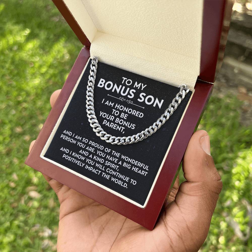 To My Bonus Son - I Am Honored To Be Your Bonus Parent