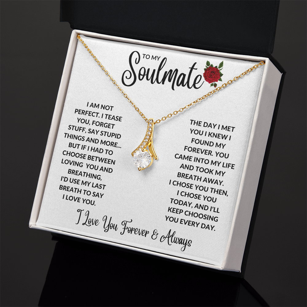 To My SoulMate - Breath Away (Necklace)