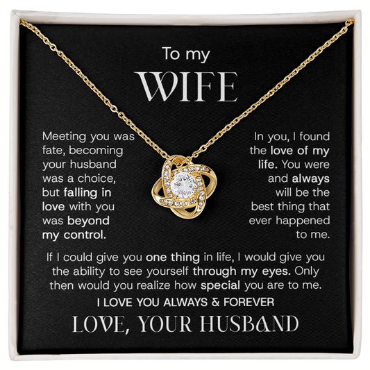 To My Wife – Beyond My Control | Love Knot Necklace