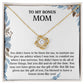 To My Bonus Mom - You Didn't Have To Do All Those Things (Necklace)