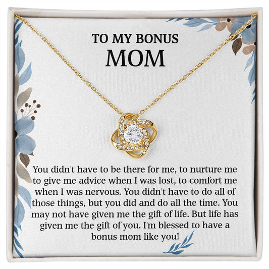 To My Bonus Mom - You Didn't Have To Do All Those Things (Necklace)