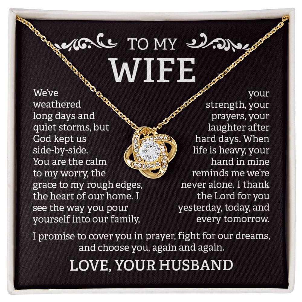 To My Wife – Love Knot Necklace from Husband | God Kept Us Side-by-Side
