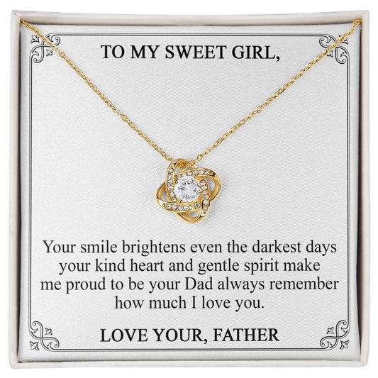 To My Sweet Girl - Your Smile Brightens Even The Darkest Days (Necklace)
